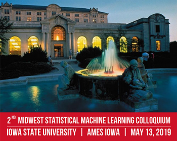 The 2nd Midwest Statistical Machine Learning Colloquium