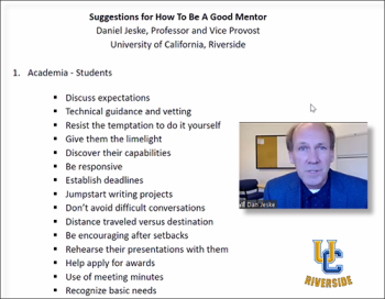 Dr. Jeske (UC, Riverside) differentiated mentoring students vs. mentoring faculty.