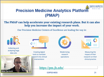 Brian Garibaldi (Johns Hopkins) provides an overview of the development of the Precision Medicine Analytics Platform. Brian Garibaldi (Johns Hopkins) provides an overview of the development of the Precision Medicine Analytics Platform.