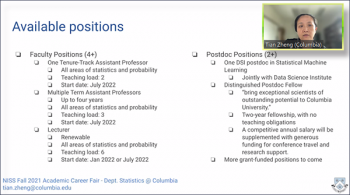 Tian Zheng (Columbia) describes the range of positions her department is looking to fill. Tian Zheng (Columbia) describes the range of positions her department is looking to fill.