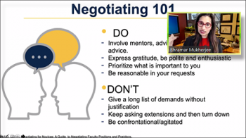 Bhramar Mukherjee (University of Michigan) shares the do's and don'ts of negotiating. Bhramar Mukherjee (University of Michigan) shares the do's and don'ts of negotiating.