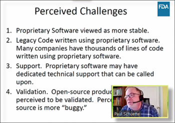 Paul Schuette (FDA-CDER) discusses the perceived challenges to using open-source software. Paul Schuette (FDA-CDER) discusses the perceived challenges to using open-source software.