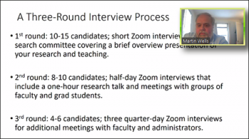 Martin Wells (Cornell) reviews the current interview process in place given the restrictions of the pandemic.