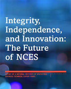 Integrity, Independence and Innovation:  The Future of NCES report